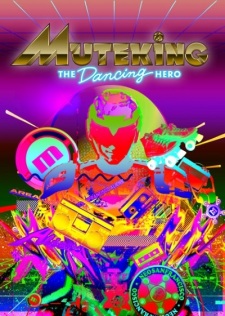 Muteking the Dancing Hero – Todos os Episódios