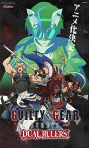Guilty Gear Strive: Dual Rulers – Todos os Episódios